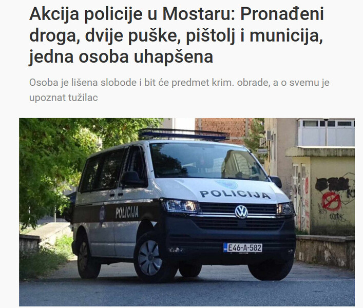Bosnia-and-Herzegovina-avmp/Akcija-policije-u-Mostaru-Pronadeni-droga-dvije-puske-pistolj-i-municija-jedna-osoba-uhapsen_1