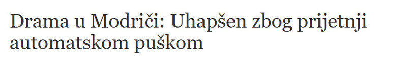 Bosnia-and-Herzegovina-avmp/Drama-u-Modrici-Uhapsen-zbog-prijetnji-automatskom-puskom