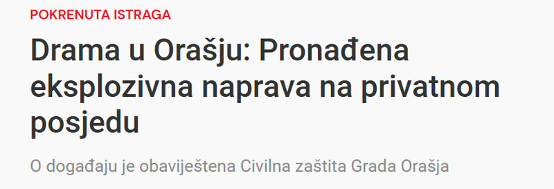 Bosnia-and-Herzegovina-avmp/Drama-u-Orasju-Pronadena-eksplozivna-naprava-na-privatnom-posjedu