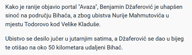 Bosnia-and-Herzegovina-avmp/Dzaferovic-koji-je-osumnjicen-za-ubistvo-Mahmutovica-uhapsen-u-Bihacu-dok-je-cekao-autobus-za-dalji-bijeg