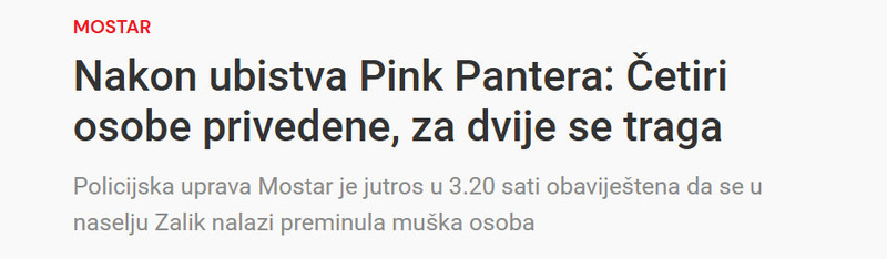 Bosnia-and-Herzegovina-avmp/Nakon-ubistva-Pink-Pantera-Cetiri-osobe-privedene-za-dvije-se-traga