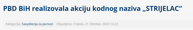 Bosnia-and-Herzegovina-avmp/PBD-BiH-realizovala-akciju-kodnog-naziva-STRIJELAC