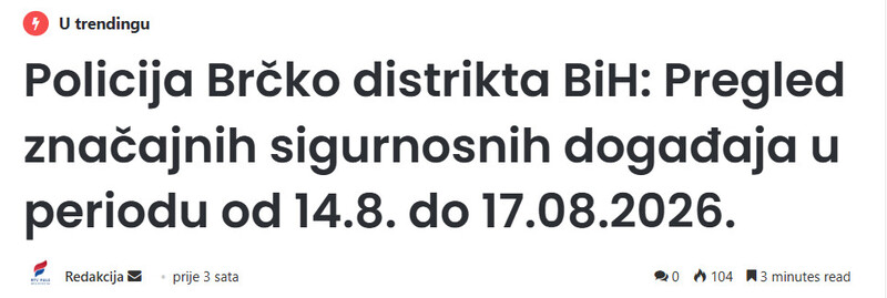 Bosnia-and-Herzegovina-avmp/Policija-Brcko-distrikta-BiH-Pregled-znacajnih-sigurnosnih-dogadaja-u-periodu-od-14.8.-do-17.08.2026._2