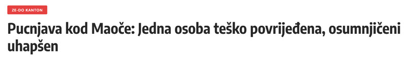 Bosnia-and-Herzegovina-avmp/Pucnjava-kod-Maoce-Jedna-osoba-tesko-povrijedena-osumnjiceni-uhapsen