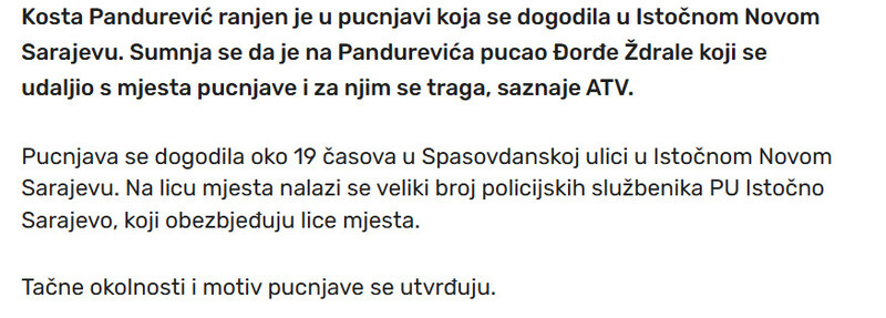 Bosnia-and-Herzegovina-avmp/Pucnjava-u-Istocnom-Novom-Sarajevu-Ranjen-Kosta-Pandurevic-traga-se-za-Dordem-Zdralom