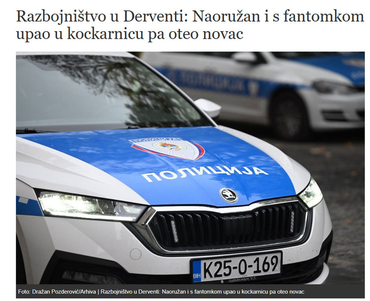 Bosnia-and-Herzegovina-avmp/Razbojnistvo-u-Derventi-Naoruzan-i-s-fantomkom-upao-u-kockarnicu-pa-oteo-novac
