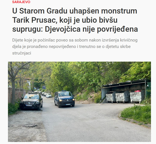 Bosnia-and-Herzegovina-avmp/U-Starom-Gradu-uhapsen-monstrum-Tarik-Prusac-koji-je-ubio-bivsu-suprugu-Djevojcica-nije-povrijedena