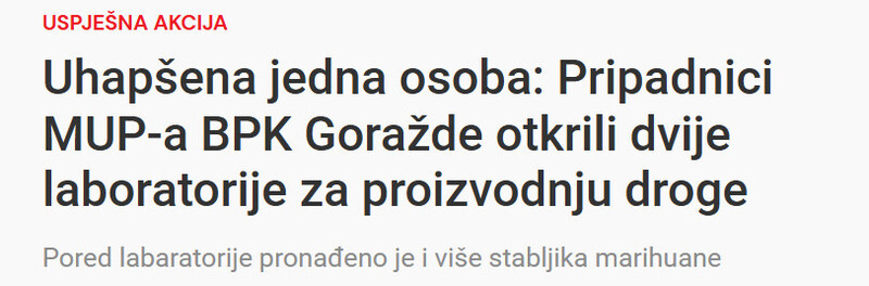 Bosnia-and-Herzegovina-avmp/Uhapsena-jedna-osoba-Pripadnici-MUP-a-BPK-Gorazde-otkrili-dvije-laboratorije-za-proizvodnju-droge