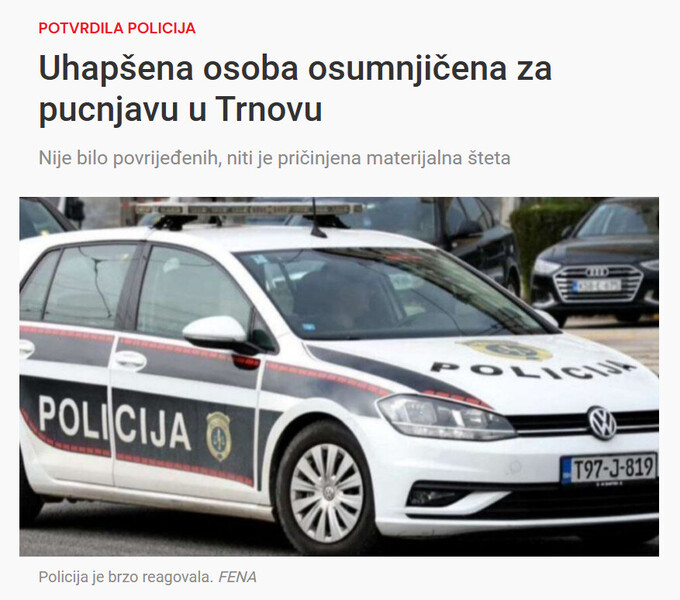 Bosnia-and-Herzegovina-avmp/Uhapsena-osoba-osumnjicena-za-pucnjavu-u-Trnovu_2