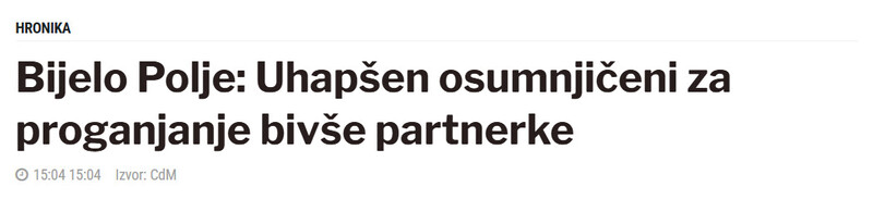 Montenegro-avmp/Bijelo-Polje-Uhapsen-osumnjiceni-za-proganjanje-bivse-partnerke