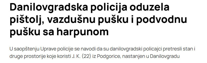 Montenegro-avmp/Danilovgradska-policija-oduzela-pistolj-vazdusnu-pusku-i-podvodnu-pusku-sa-harpunom