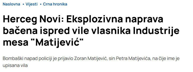 Montenegro-avmp/Herceg-Novi-Eksplozivna-naprava-bacena-ispred-vile-vlasnika-Industrije-mesa-Matijevic