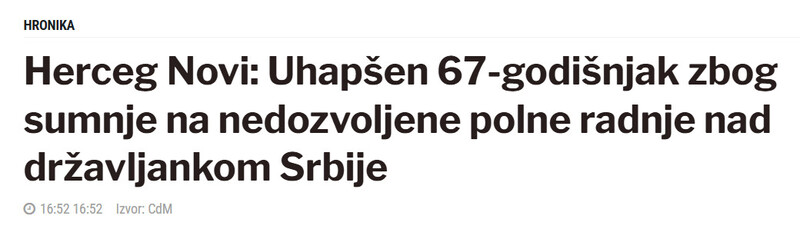 Montenegro-avmp/Herceg-Novi-Uhapsen-67-godisnjak-zbog-sumnje-na-nedozvoljene-polne-radnje-nad-drzavljankom-Srbije