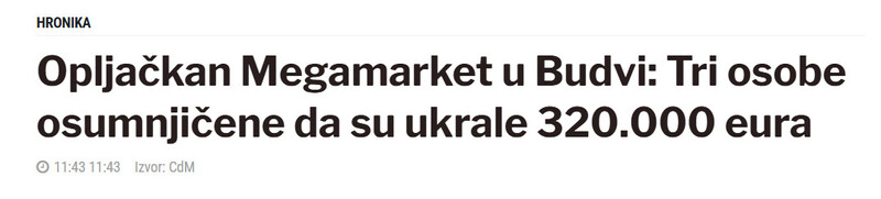 Montenegro-avmp/Opljackan-Megamarket-u-Budvi-Tri-osobe-osumnjicene-da-su-ukrale-320.000-eura