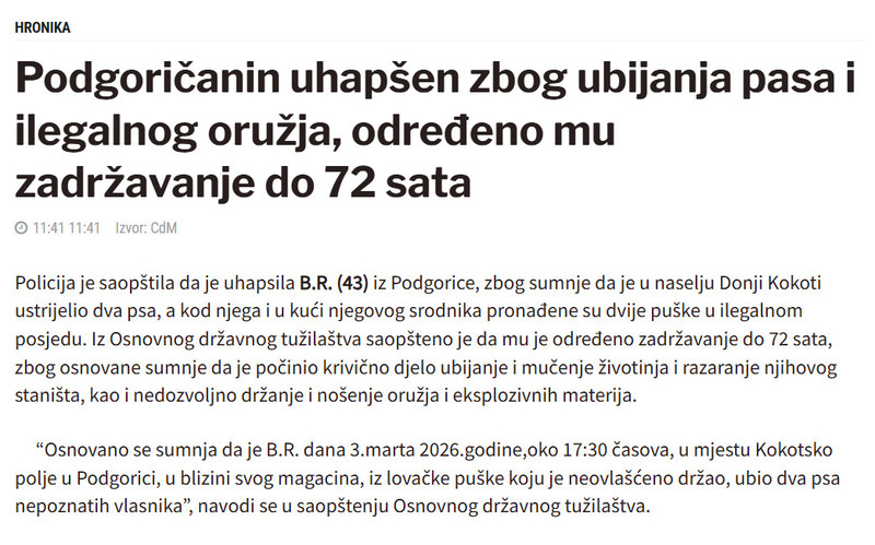 Montenegro-avmp/Podgoricanin-uhapsen-zbog-ubijanja-pasa-i-ilegalnog-oruzja-odredeno-mu-zadrzavanje-do-72-sata