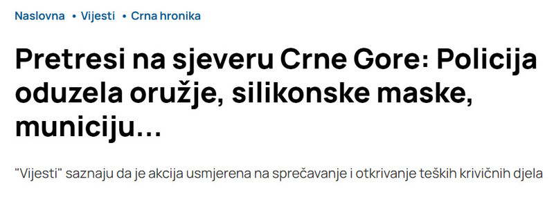 Montenegro-avmp/Pretresi-na-sjeveru-Crne-Gore-Policija-oduzela-oruzje-silikonske-maske-municiju...
