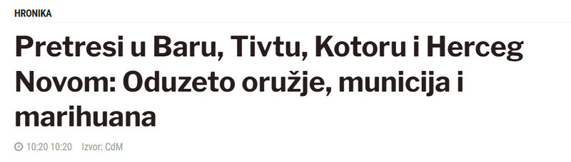 Montenegro-avmp/Pretresi-u-Baru-Tivtu-Kotoru-i-Herceg-Novom-Oduzeto-oruzje-municija-i-marihuana_2