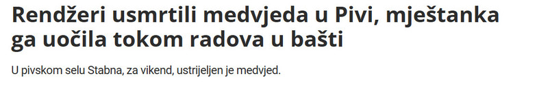 Montenegro-avmp/Rendzeri-usmrtili-medvjeda-u-Pivi-mjestanka-ga-uocila-tokom-radova-u-basti