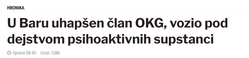 Montenegro-avmp/U-Baru-uhapsen-clan-OKG-vozio-pod-dejstvom-psihoaktivnih-supstanci_1