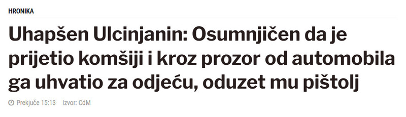 Montenegro-avmp/Uhapsen-Ulcinjanin-Osumnjicen-da-je-prijetio-komsiji-i-kroz-prozor-od-automobila-ga-uhvatio-za-odjecu-oduzet-mu-pistolj