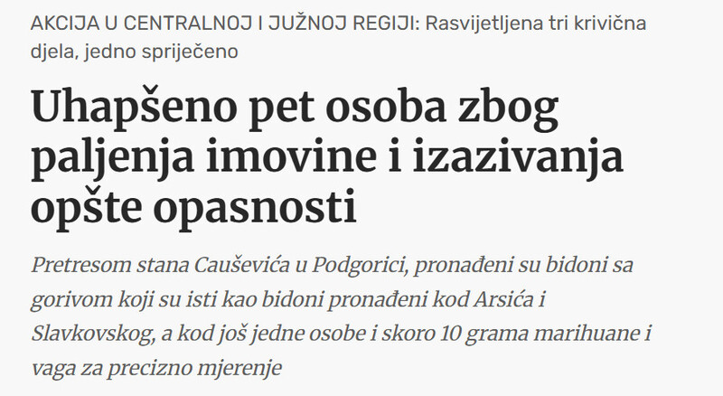 Montenegro-avmp/Uhapseno-pet-osoba-zbog-paljenja-imovine-i-izazivanja-opste-opasnosti_3