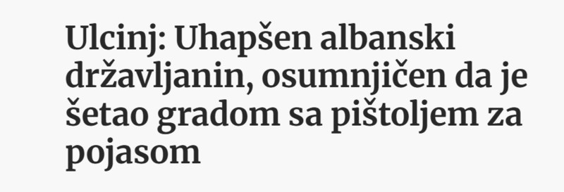 Montenegro-avmp/Ulcinj-Uhapsen-albanski-drzavljanin-osumnjicen-da-je-setao-gradom-sa-pistoljem-za-pojasom