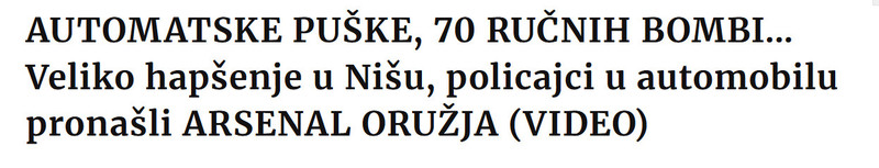 Serbia-avmp/AUTOMATSKE-PUSKE-70-RUCNIH-BOMBI...-Veliko-hapsenje-u-Nisu-policajci-u-automobilu-pronasli-ARSENAL-ORUZJA-VIDEO