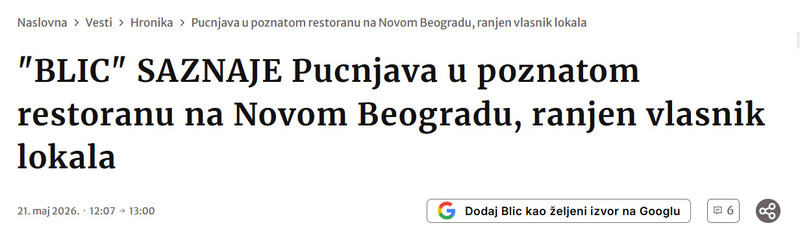 Serbia-avmp/BLIC-SAZNAJE-Pucnjava-u-poznatom-restoranu-na-Novom-Beogradu-ranjen-vlasnik-lokala