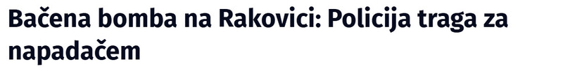 Serbia-avmp/Bacena-bomba-na-Rakovici-Policija-traga-za-napadacem