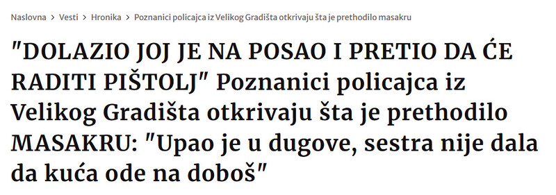 Serbia-avmp/DOLAZIO-JOJ-JE-NA-POSAO-I-PRETIO-DA-CE-RADITI-PISTOLJ-Poznanici-policajca-iz-Velikog-Gradista-otkrivaju-sta-je-prethodilo-MASAKRU-Upao-je-u-dugove-sestra-nije-dala-da-kuca-ode-na-dobos
