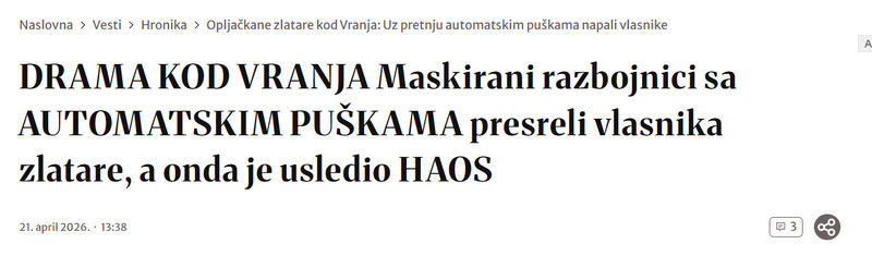 Serbia-avmp/DRAMA-KOD-VRANJA-Maskirani-razbojnici-sa-AUTOMATSKIM-PUSKAMA-presreli-vlasnika-zlatare-a-onda-je-usledio-HAOS