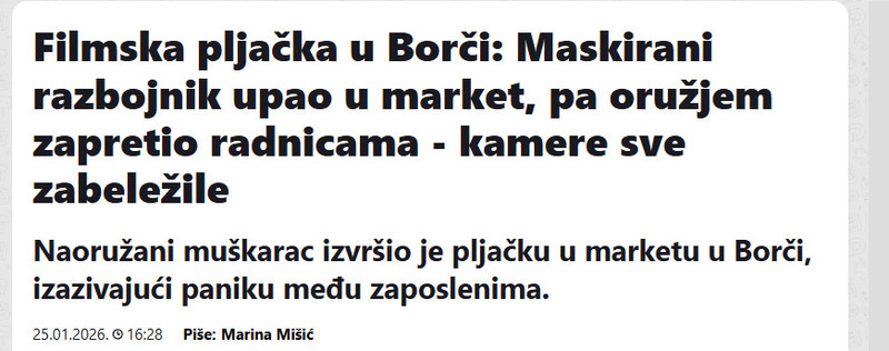 Serbia-avmp/Filmska-pljacka-u-Borci_-Maskirani-razbojnik-upao-u-market-pa-oruzjem-zapretio_1