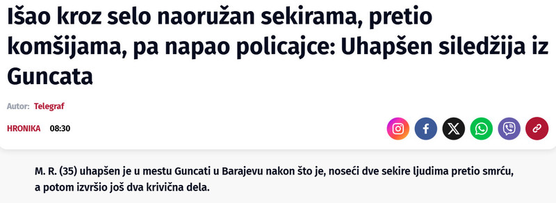 Serbia-avmp/Isao-kroz-selo-naoruzan-sekirama-pretio-komsijama-pa-napao-policajce-Uhapsen-siledzija-iz-Guncata_1