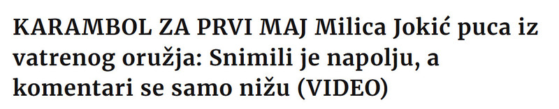 Serbia-avmp/KARAMBOL-ZA-PRVI-MAJ-Milica-Jokic-puca-iz-vatrenog-oruzja-Snimili-je-napolju-a-komentari-se-samo-nizu-VIDEO