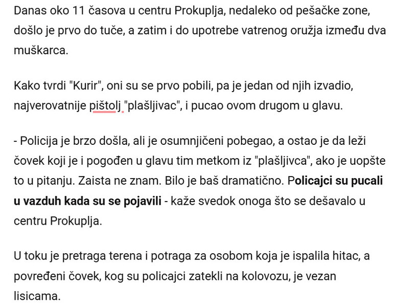 Serbia-avmp/NAKON-TUCE-MU-PUCAO-PLASLJIVCEM-U-GLAVU-Pucnjava-u-Prokuplju-policajci-lisicama-vezali-povredenog-muskarca_1