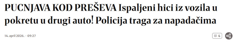 Serbia-avmp/PUCNJAVA-KOD-PRESEVA-Ispaljeni-hici-iz-vozila-u-pokretu-u-drugi-auto-Policija-traga-za-napadacima