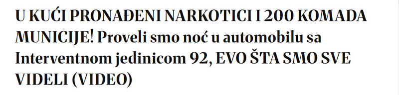 Serbia-avmp/U-KUCI-PRONADENI-NARKOTICI-I-200-KOMADA-MUNICIJE-Proveli-smo-noc-u-automobilu-sa-Interventnom-jedinicom-92-EVO-STA-SMO-SVE-VIDELI-VIDEO_1