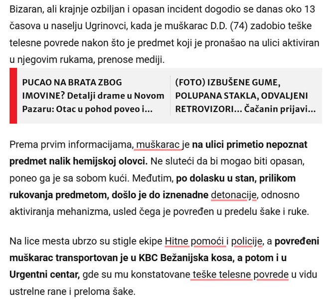 Serbia-avmp/UZAS-U-UGRINOVCIMA-Muskarcu-74-u-ruci-EKSPLODIRAO-predmet-nalik-olovci-S-teskim-povredama-prevezen-u-bolnicu_1
