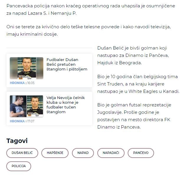 Serbia-avmp/Uhapsena-dvojica-napadaca-na-fudbalera-Dusana-Belica_2