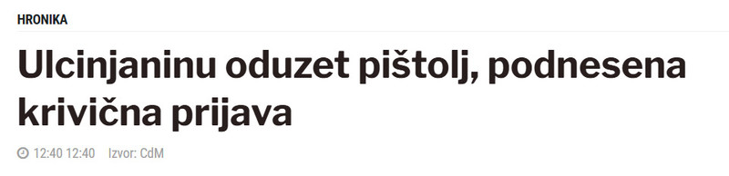 Serbia-avmp/Ulcinjaninu-oduzet-pistolj-podnesena-krivicna-prijava