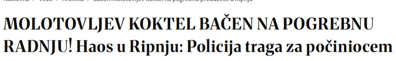 Serbia-avmp/httpswww.blic.rsvestihronikabacen-molotovljev-koktel-na-pogrebno-preduzece-u-ripnju8s3rms6